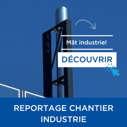Découvrez l'installation d'un mât industriel